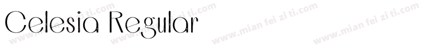 Celesia Regular字体转换